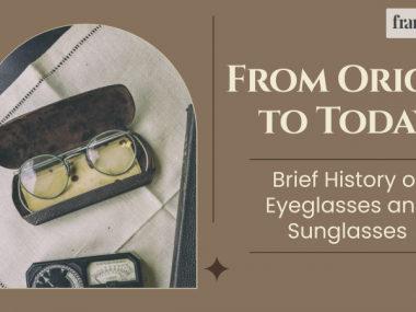 History of eyeglasses and sunglasses